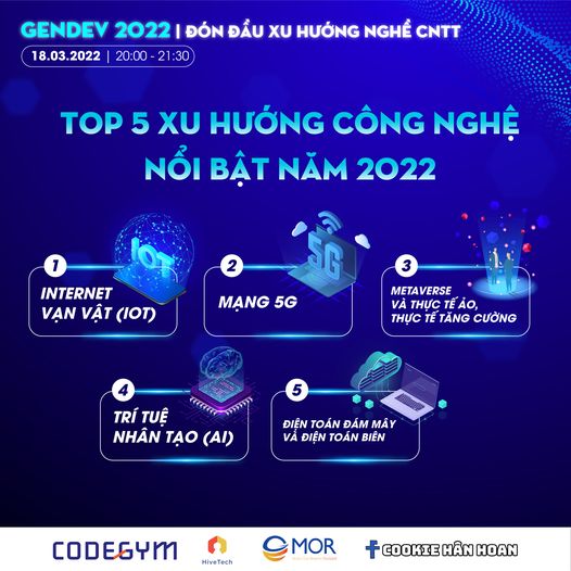 Top 5 xu hướng công nghệ nổi bật 2022 [GenDev 2022]