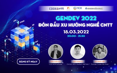 TỌA ĐÀM | GENDEV 2022 – ĐÓN ĐẦU XU HƯỚNG NGHỀ CNTT