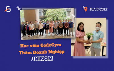 Học viên CodeGym trải nghiệm môi trường thực tế tại doanh nghiệp Unikom