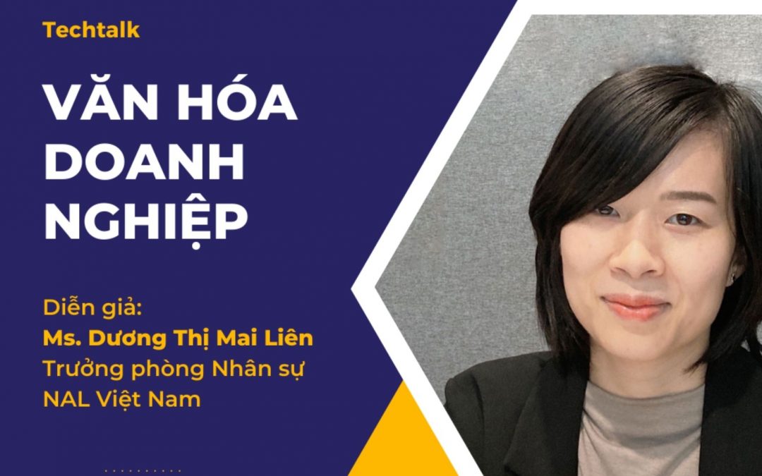 Hiểu rõ về văn hóa doanh nghiệp qua Workshop: “Văn hóa doanh nghiệp” 