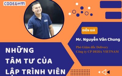 Techtalk: Những Tâm Tư Của Lập Trình Viên