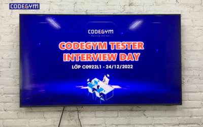 CodeGym Tester – Ngày Hội Phỏng Việc Làm Interview Day