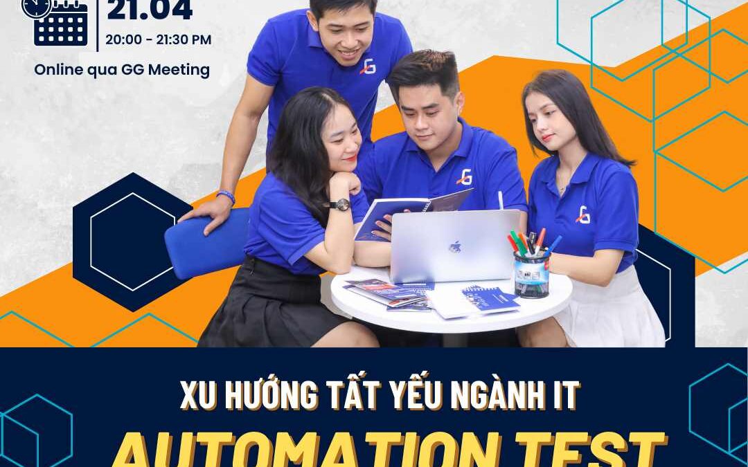 TechTalk Automation Test – Xu Hướng Thiết Yếu Trong Ngành IT