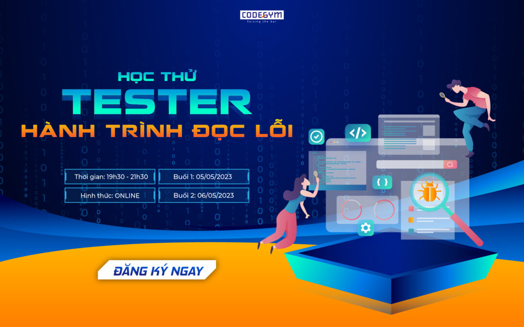 Lớp Học Trải Nghiệm Tester – Hành Trình Đọc Lỗi